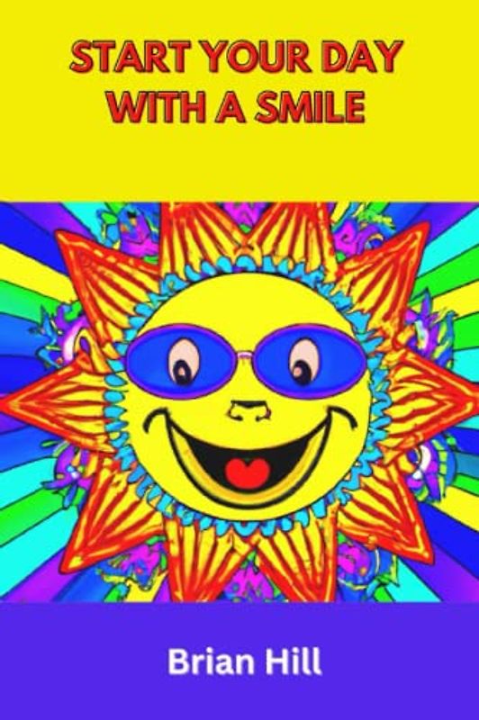 START YOUR DAY WITH A SMILE: Starting your day with a smile can be a small but powerful way to improve your overall well-being and set a positive tone for the day ahead