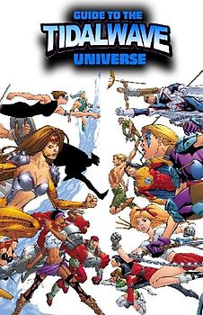 Guide to the TidalWave Universe OMNIBUS