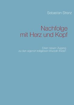 Nachfolge mit Herz und Kopf