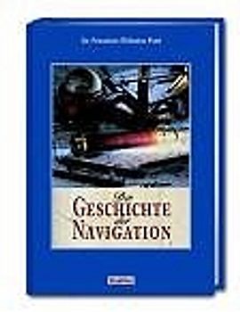 Die Geschichte der Navigation