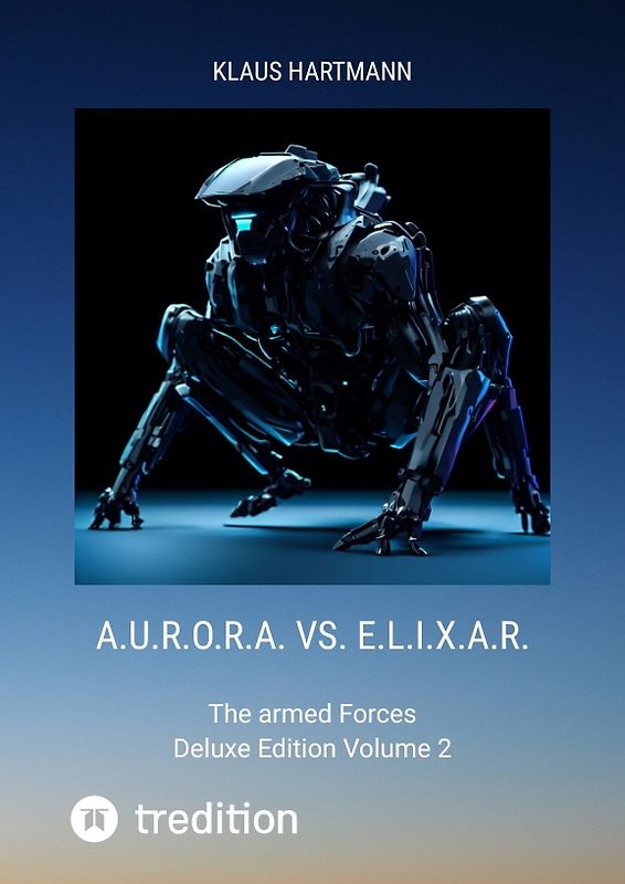 A.U.R.O.R.A. vs. E.L.I.X.A.R. Deluxe Edition Volume 2
