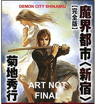 Demon City Shinjuku: The Complete Edition - Hideyuki Kikuchi