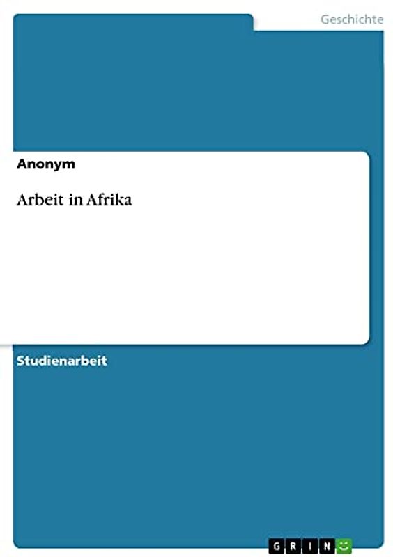 Arbeit in Afrika