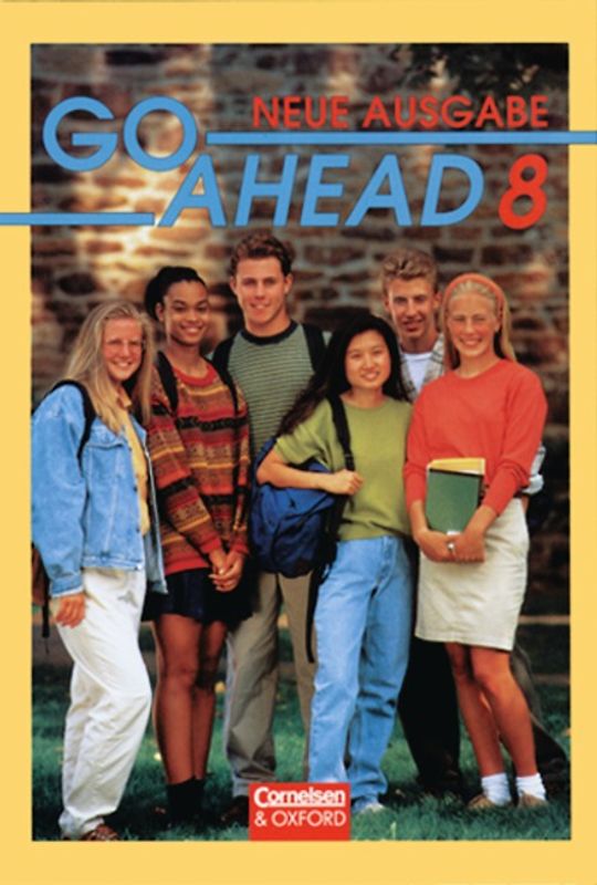 Go Ahead. Ausgabe für vierstufige Realschulen in Bayern / 8. Jahrgangsstufe - Schülerbuch