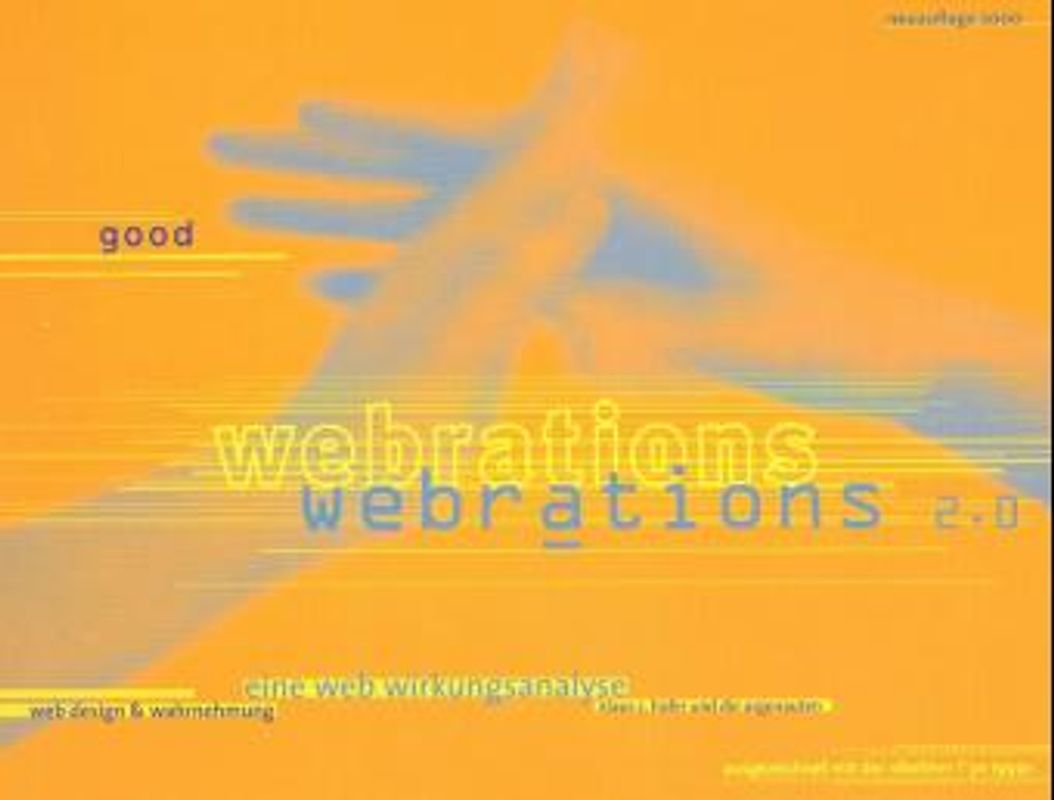 Good Webrations. Eine Web Wirkungsanalyse. Web Design & Wahrnehmung