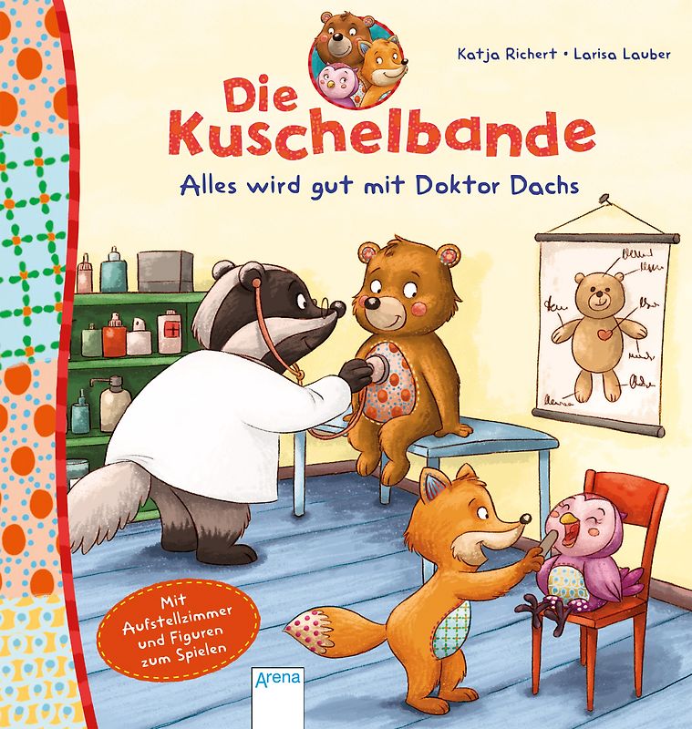 Die Kuschelbande. Alles wird gut mit Doktor Dachs.