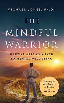 The Mindful Warrior