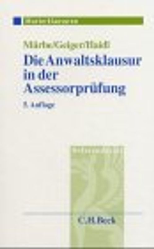 Die Anwaltsklausur in der Assessorprüfung
