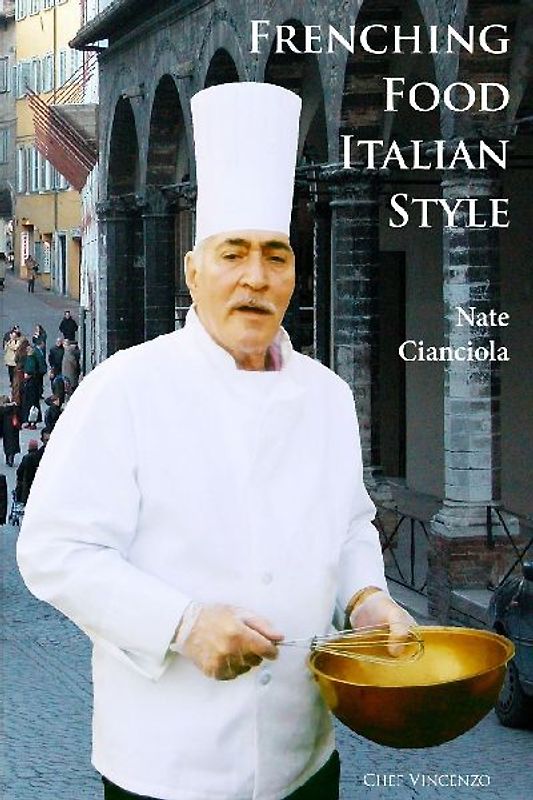 Frenching Food Italian Style