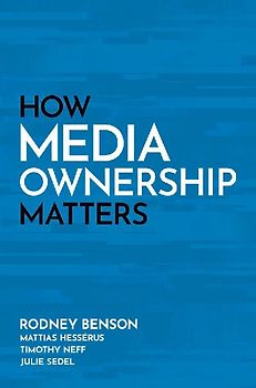 How Media Ownership Matters