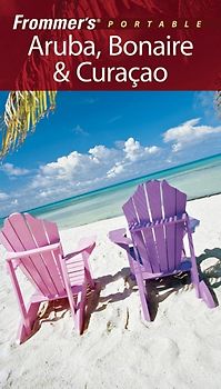 Frommer's Portable Aruba, Bonaire, & Curacao