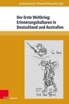 Der Erste Weltkrieg: Erinnerungskulturen in Deutschland und Australien