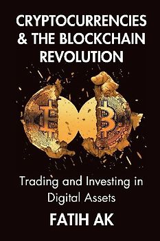 Cryptocurrencies and the Blockchain Revolution