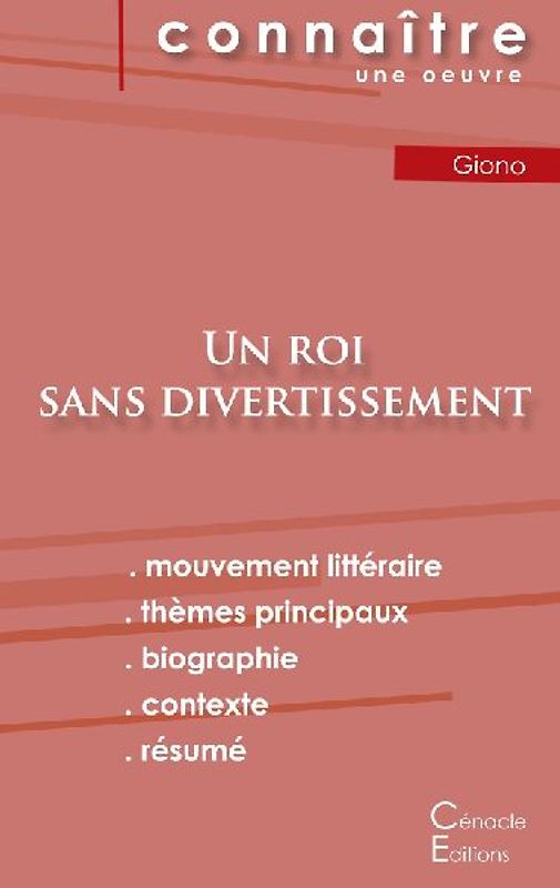 Fiche de lecture Un roi sans divertissement de Jean Giono (Analyse littéraire de référence et résumé complet)