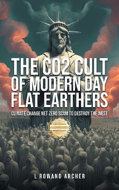 The CO2 Cult of Modern Day Flat Earthers