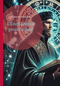 L'Enchanteur pourrissant