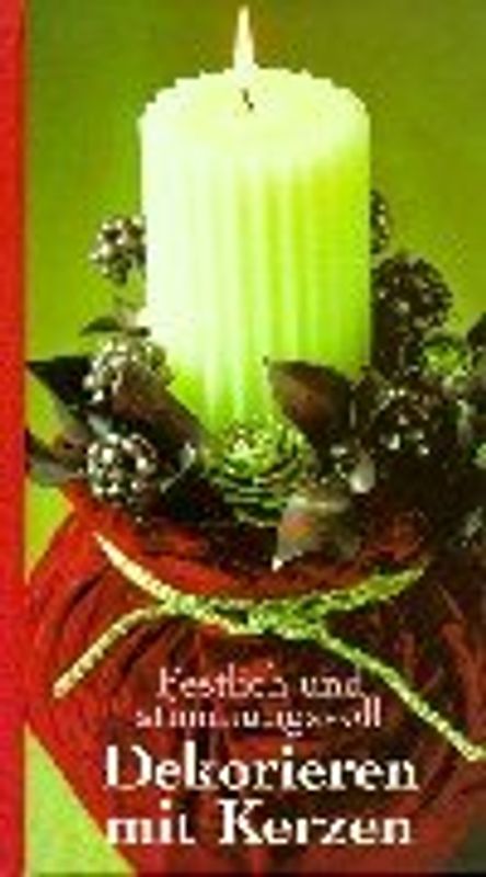 Dekorieren mit Kerzen