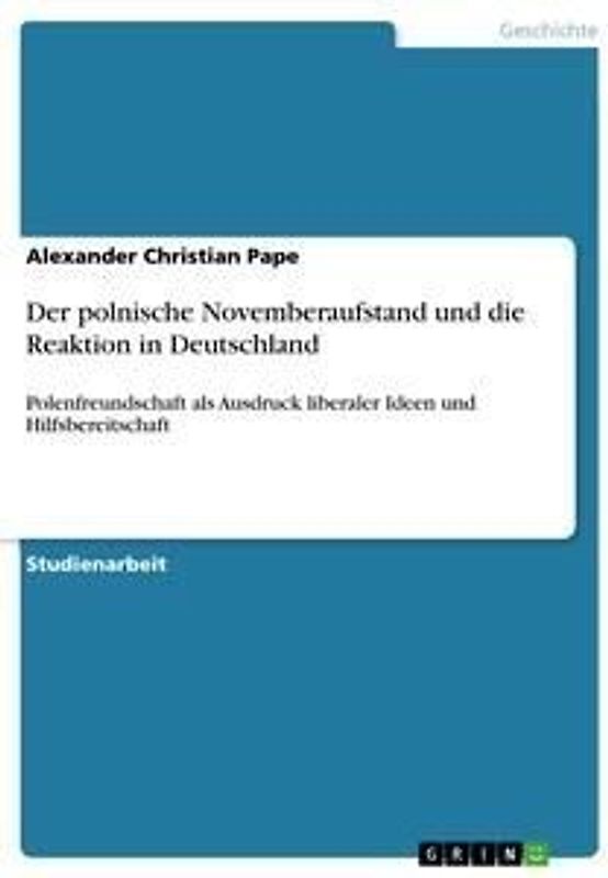 Der polnische Novemberaufstand und die Reaktion in Deutschland