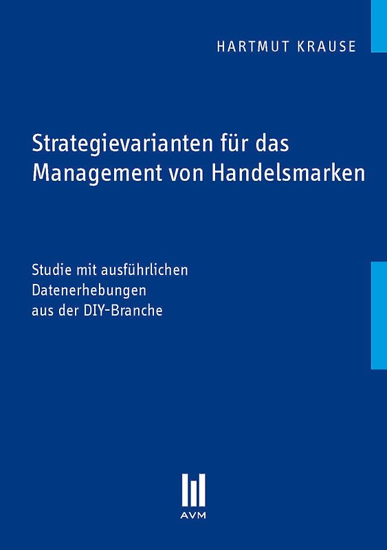Strategievarianten für das Management von Handelsmarken