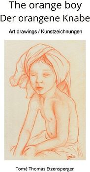 The orange boy / Der orangene Knabe