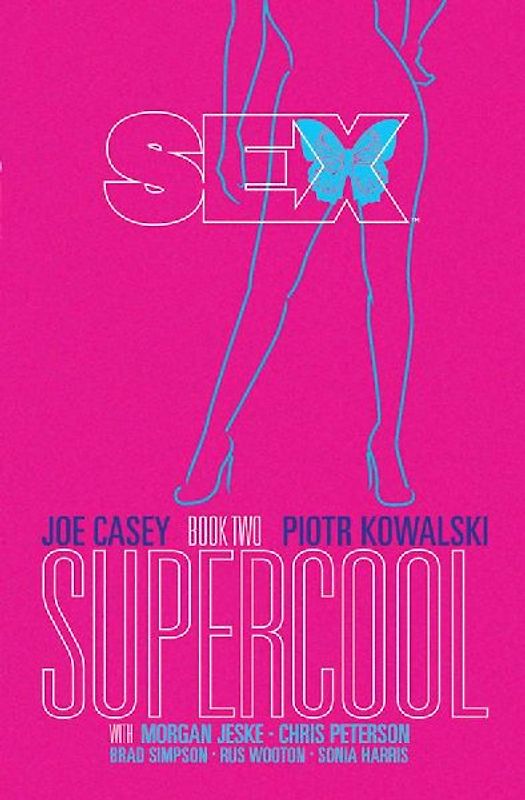 Sex Volume 2: Supercool