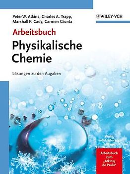 Arbeitsbuch Physikalische Chemie