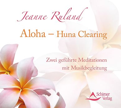 Aloha - Huna Clearing