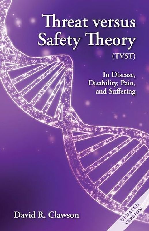 Threat Versus Safety Theory (Tvst)