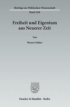 Freiheit und Eigentum aus Neuerer Zeit.
