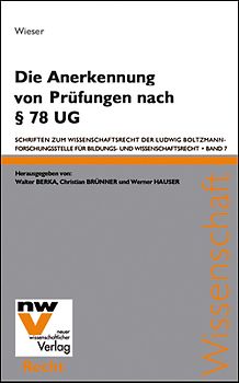 Die Anerkennung von Prüfungen nach § 78 UG
