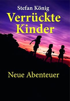 Verrückte Kinder