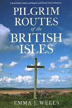 Pilgrim Routes of the British Isles New Edition