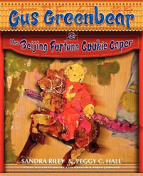 Gus Greenbear and the Beijing Fortune Cookie Caper