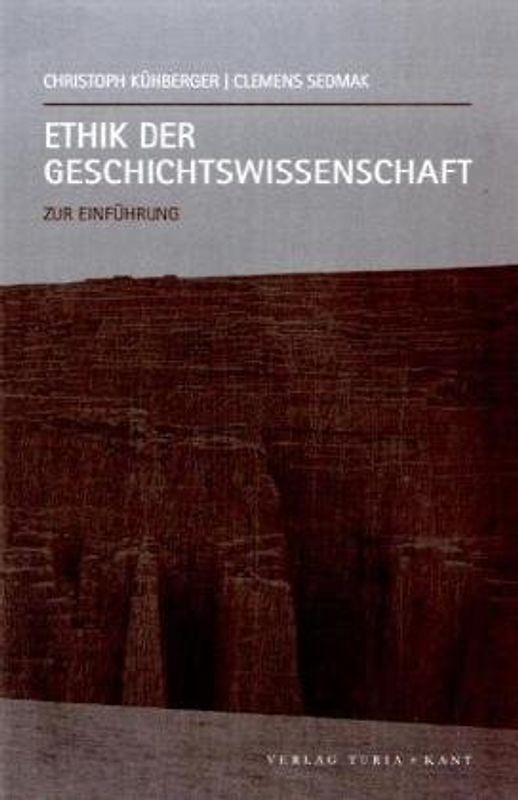 Ethik der Geschichtswissenschaft