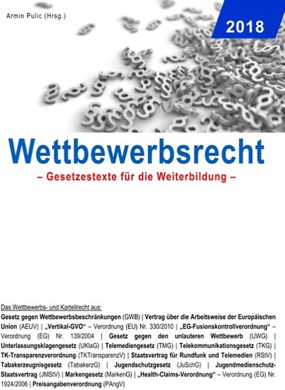 Wettbewerbsrecht. Gesetzestexte für die Weiterbildung