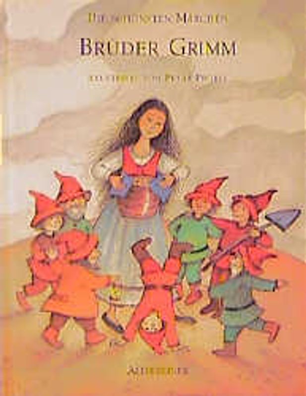 Brüder Grimm - Die schönsten Märchen. Schneewittchen, Rotkäppchen, Dornröschen, Hans im Glück, Froschkönig, Der süsse Brei, Das Rätsel