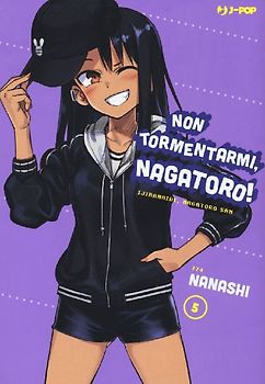 Non tormentarmi, Nagatoro!. Vol. 5
