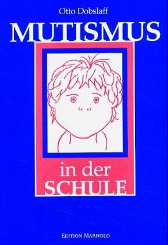 Mutismus in der Schule