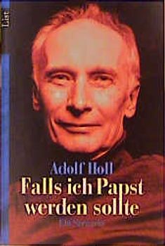 Falls ich Papst werden sollte