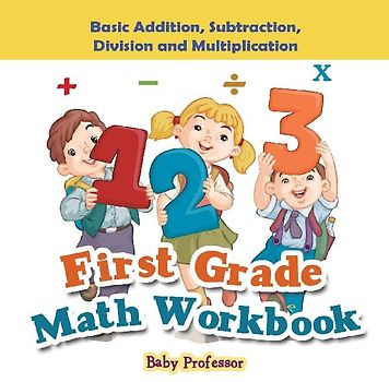 First Grade Math Workbook