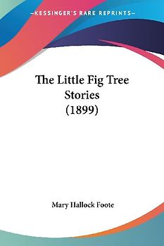 The Little Fig Tree Stories (1899)