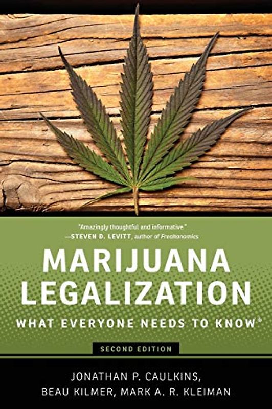 Marijuana Legalization: What Everyone Needs to Know®: What Everyone Needs to Know(r)