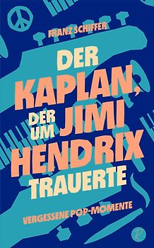 Der Kaplan, der um Jimi Hendrix trauerte