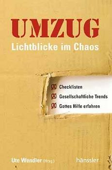 Umzug - Lichtblicke im Chaos