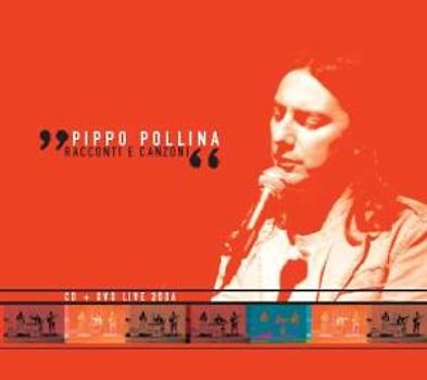 Pippo Pollina - Racconti E Canzoni (CD+DVD)