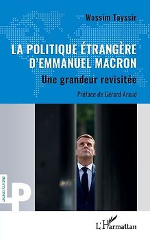 La politique étrangère d'Emmanuel Macron