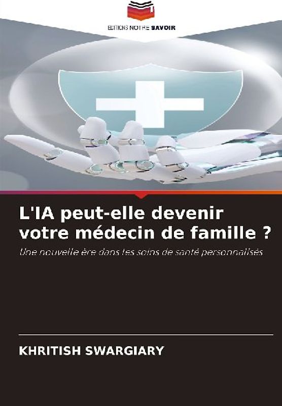 L'IA peut-elle devenir votre médecin de famille ?