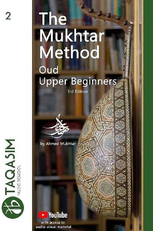 The Mukhtar Method - Oud Upper Beginner