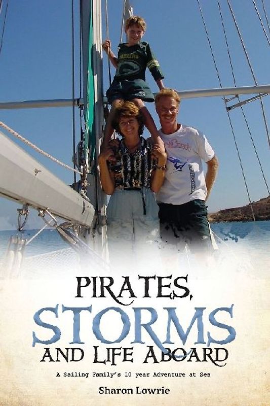 PIRATES, STORMS, AND LIFE ABOARD