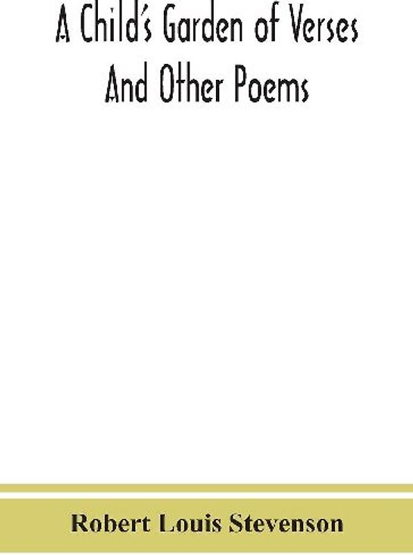 A child's garden of verses